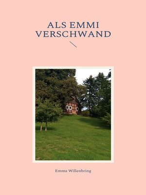 cover image of Als Emmi verschwand